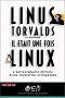 Il tait une fois Linux : L'Extraordinaire Histoire d'une rvolution accidentelle